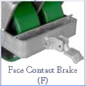 Face Contact Brake Installed